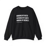 Minding My Business Sweatshirt