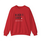 Black & Loved Sweatshirt