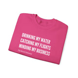 Minding My Business Sweatshirt