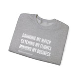 Minding My Business Sweatshirt