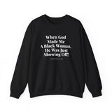 When God Made Me A Black Woman Sweatshirt