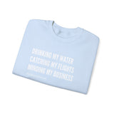 Minding My Business Sweatshirt