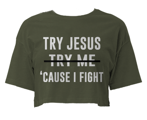 Try Jesus Not Me Crop
