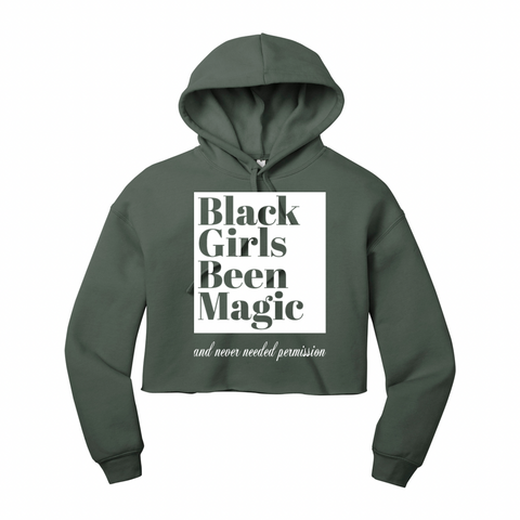 Black Girls Been Magic Cropped Hoodie