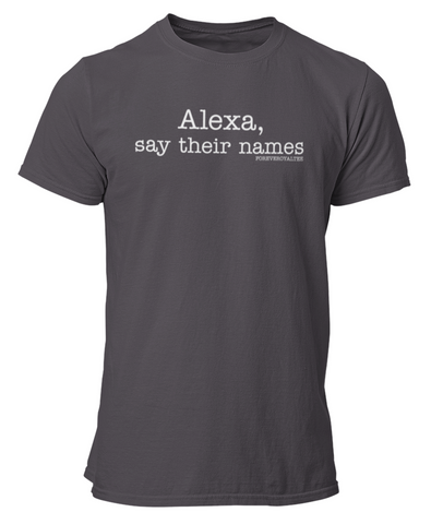 Alexa, Say Their Names