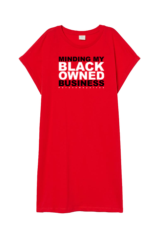 Minding My Black Owned Business T-shirt Dress